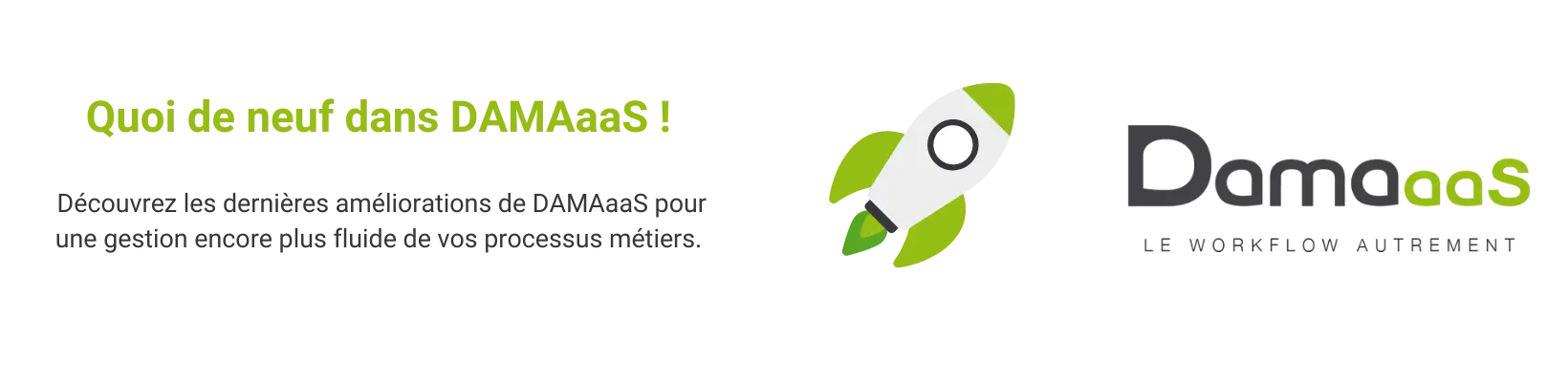 Les nouveautés DAMAaaS